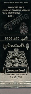 Onstad's Smorgasbord, 1812 Washington Ave., between Williams and Castro, San Leandro, California            